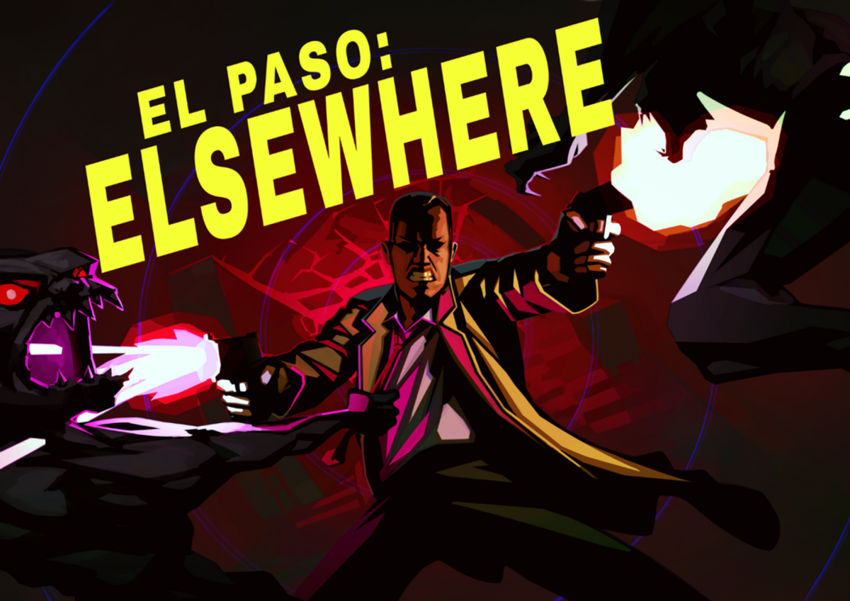 El Paso, Elsewhere (Video Game) - TV Tropes