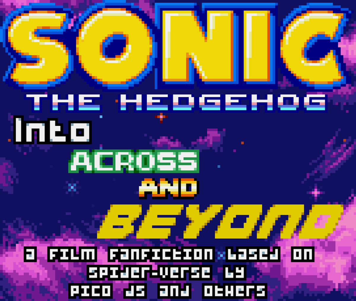 Sonic: Into, Across and Beyond! (Webcomic) - TV Tropes