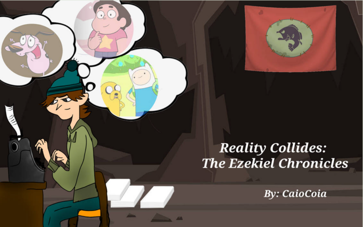 Reality Collides: The Ezekiel Chronicles (Fanfic) - TV Tropes