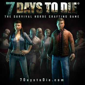 7 Days To Die Video Game Tv Tropes