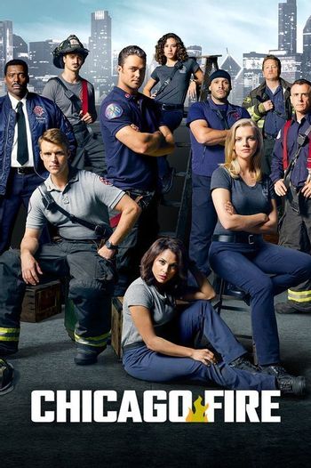 Chicago Fire (TV Series 2012- ) - Cast & Crew — The Movie Database