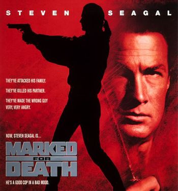 Marked for Death (Film) - TV Tropes