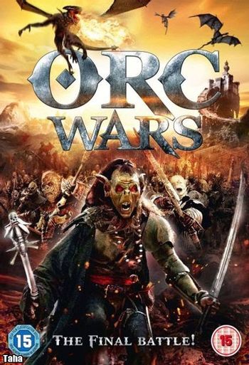 Orc Wars (Film) - TV Tropes